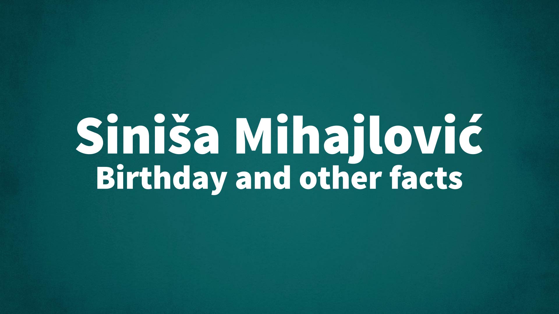 title image for Siniša Mihajlović birthday