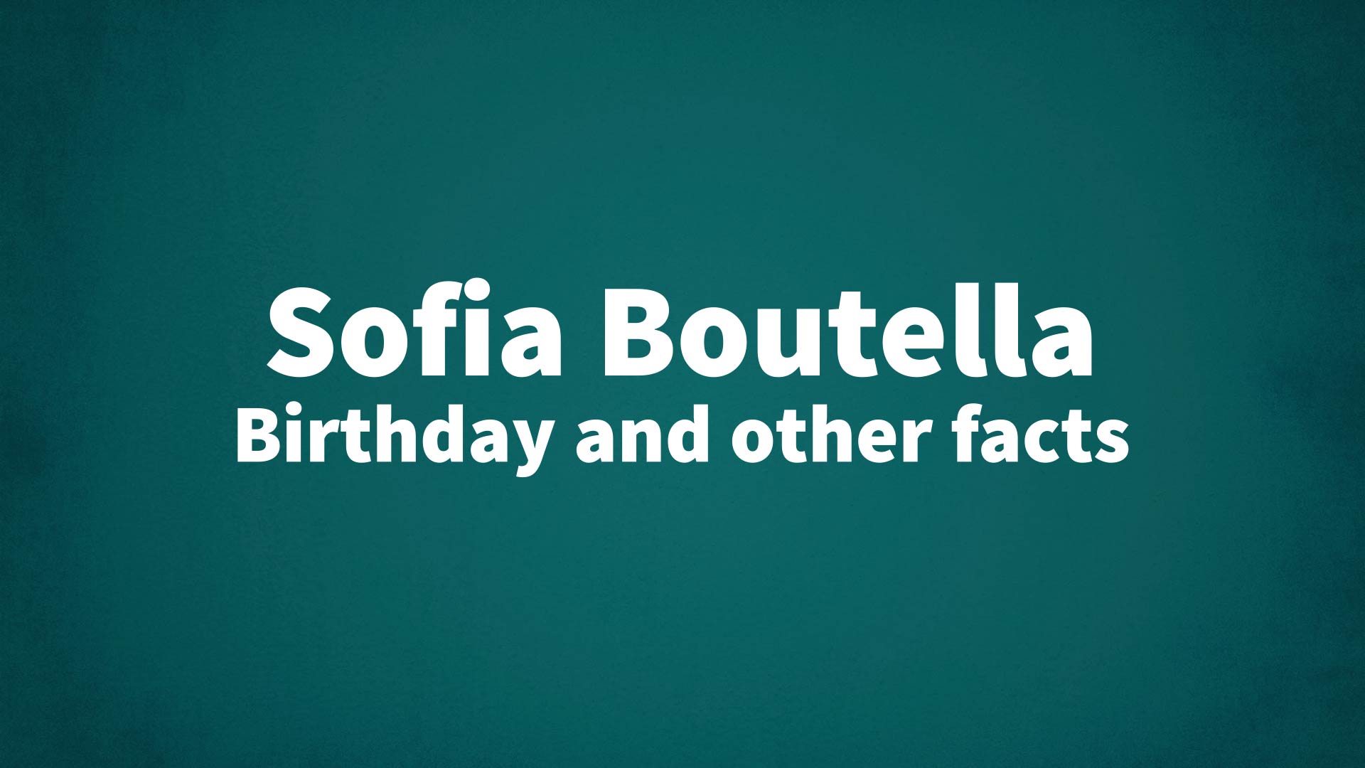 title image for Sofia Boutella birthday
