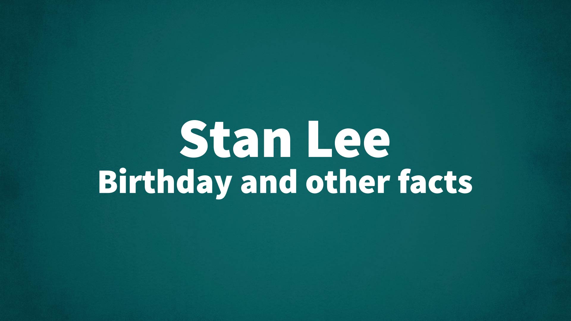 title image for Stan Lee birthday