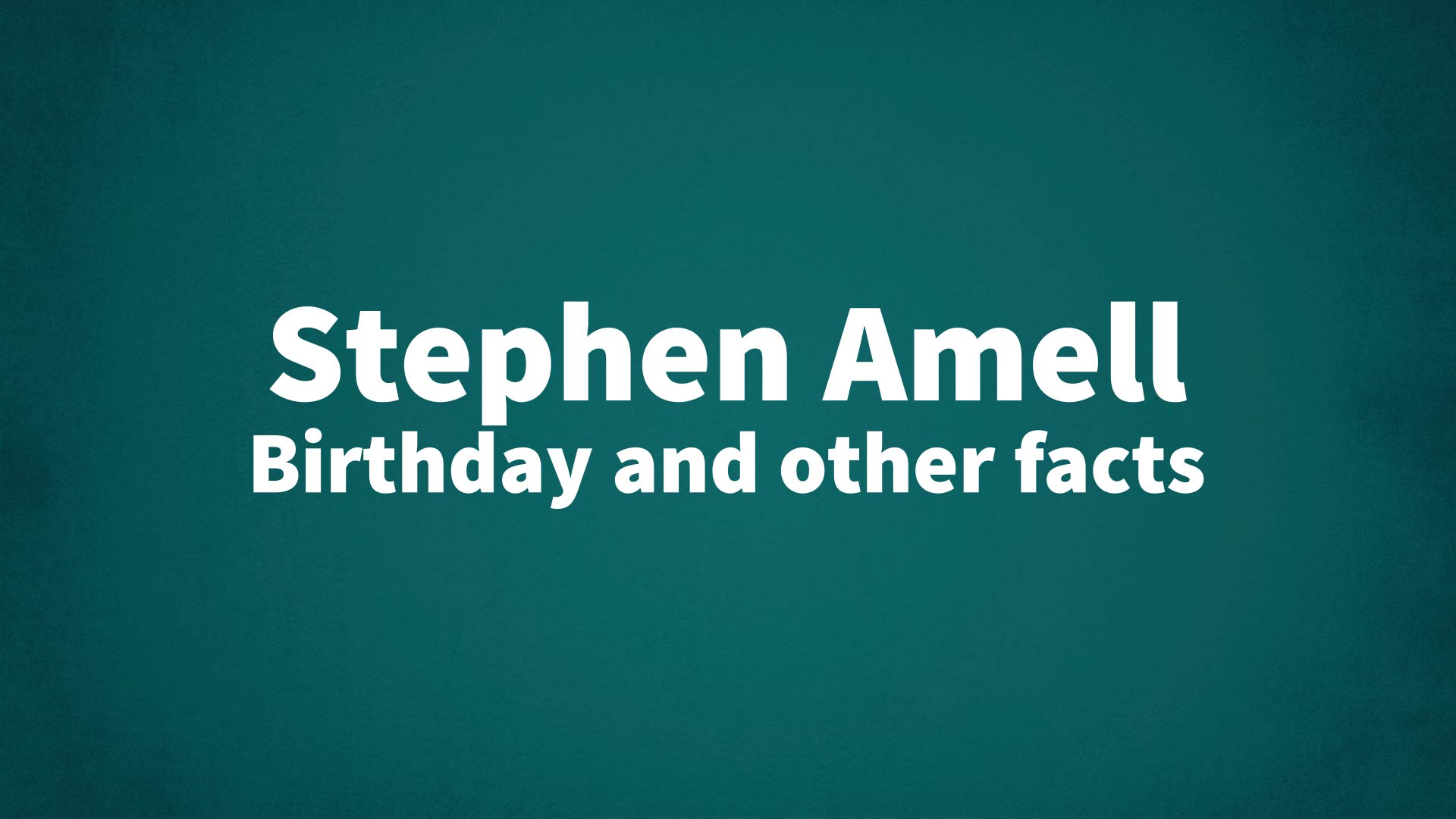 title image for Stephen Amell birthday