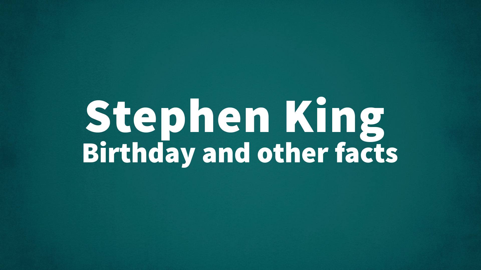 title image for Stephen King birthday