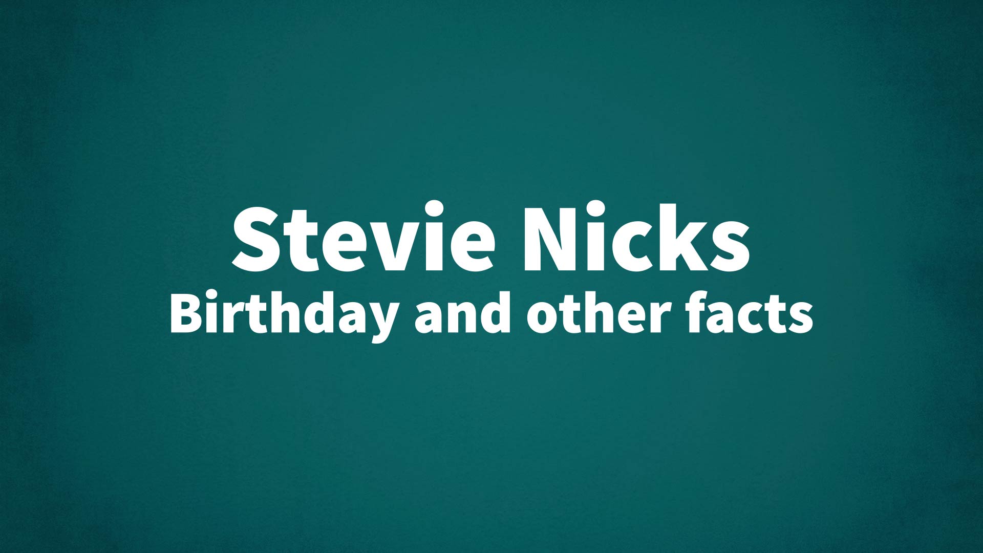 title image for Stevie Nicks birthday