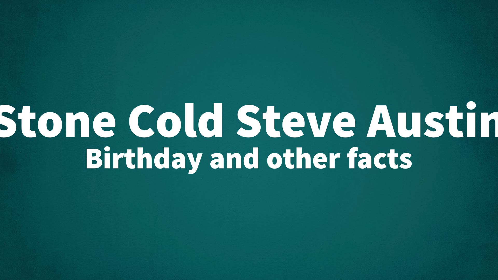 title image for Stone Cold Steve Austin birthday