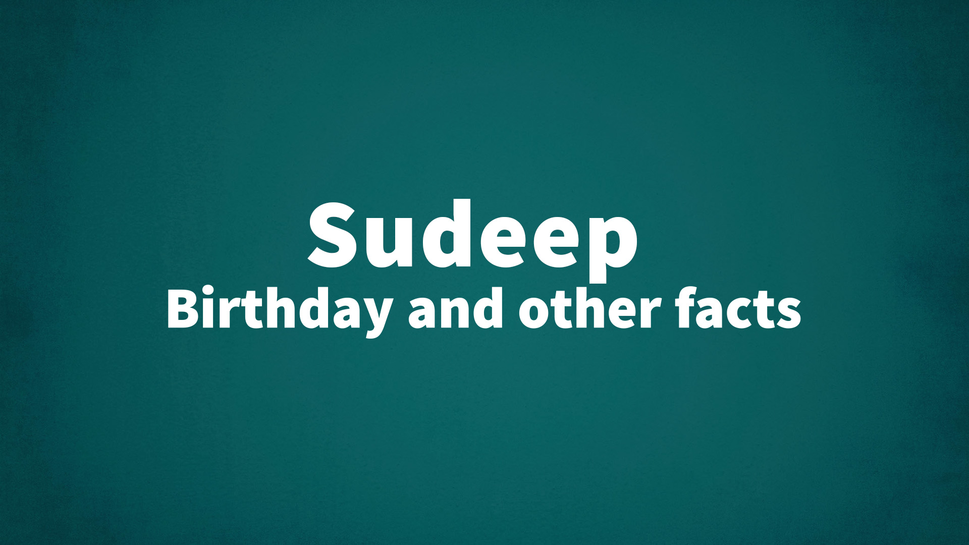 title image for Sudeep birthday