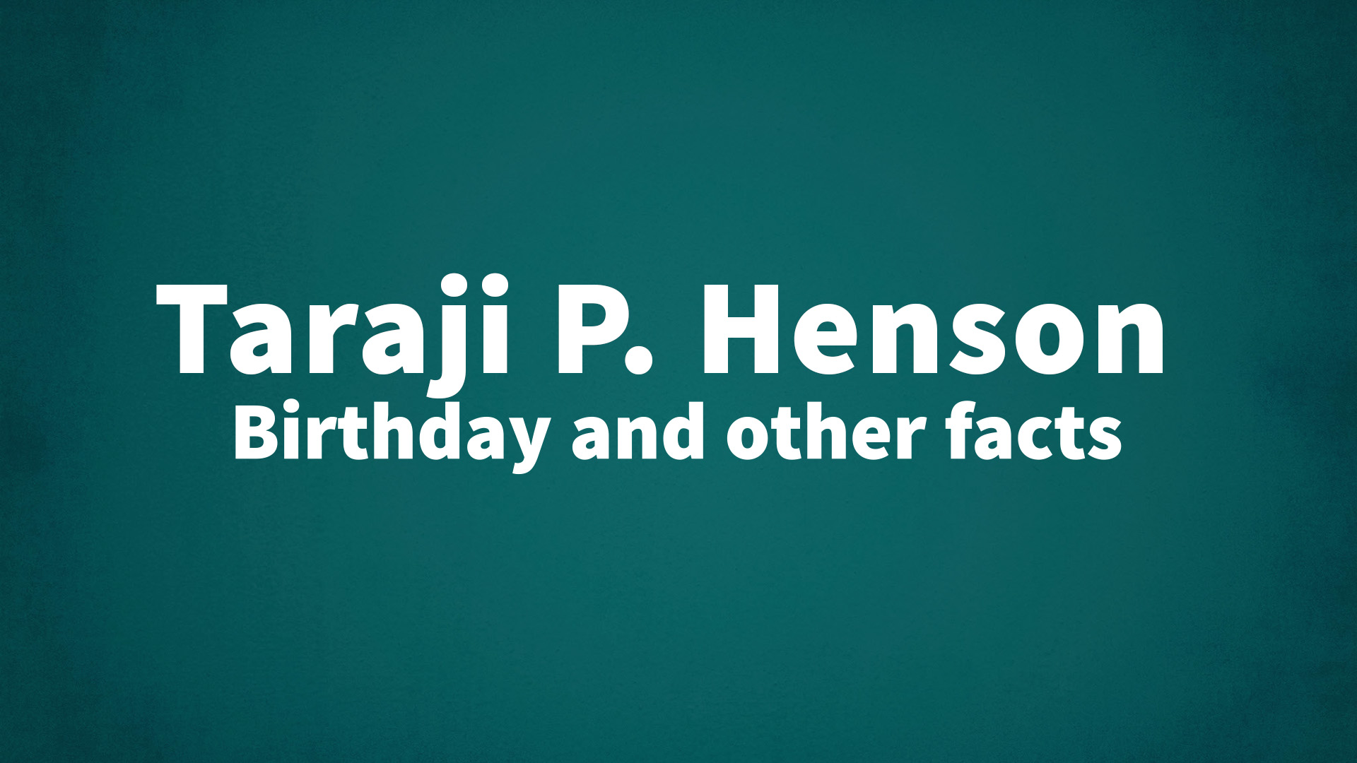 title image for Taraji P. Henson birthday