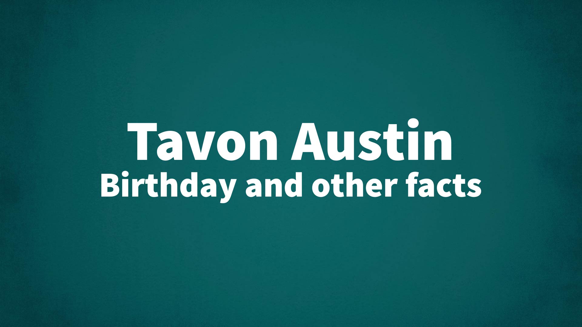 title image for Tavon Austin birthday