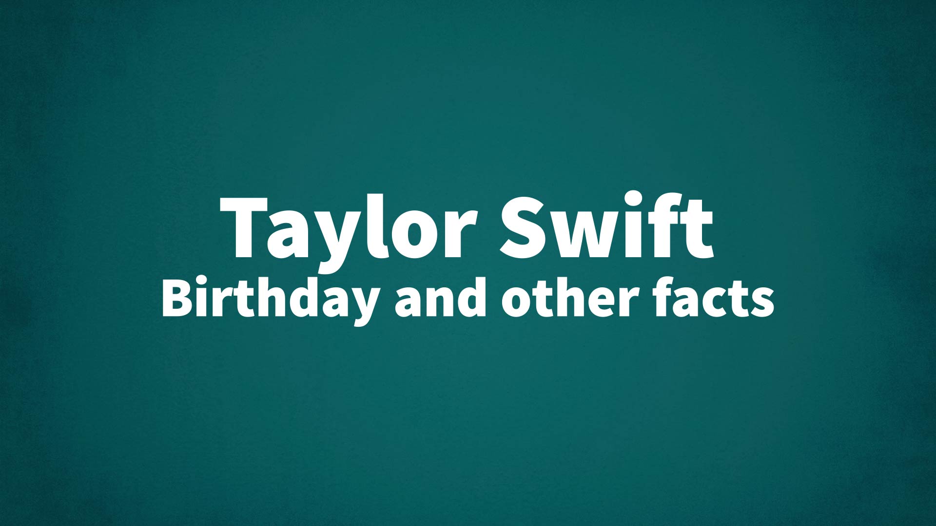 title image for Taylor Swift birthday