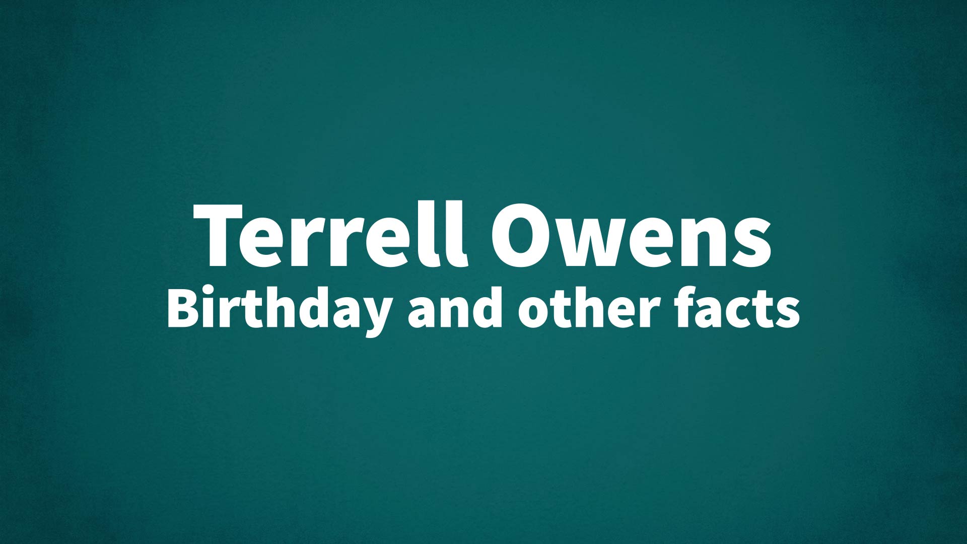 title image for Terrell Owens birthday