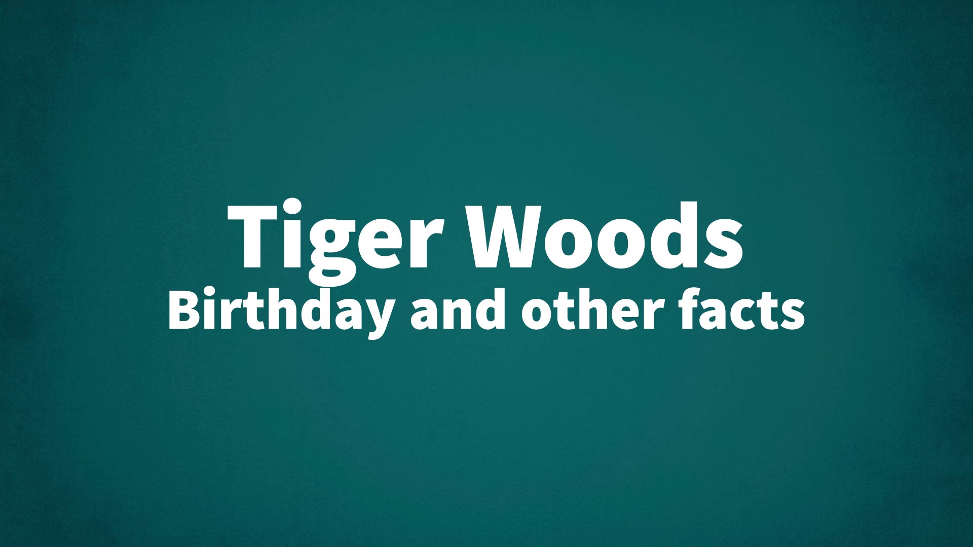 title image for Tiger Woods birthday