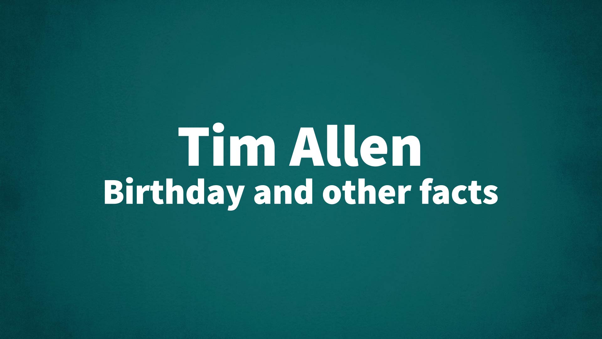 title image for Tim Allen birthday
