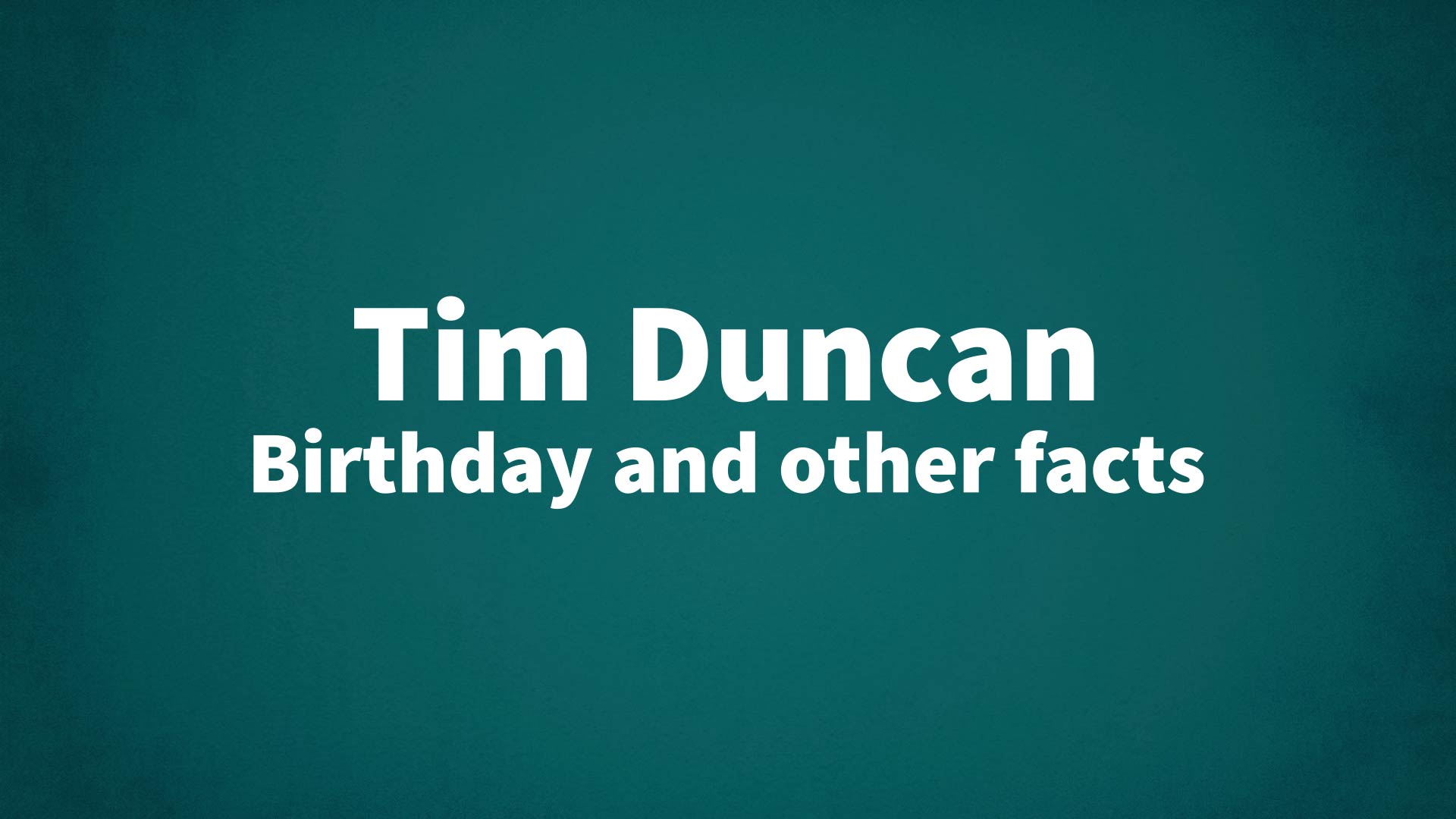 title image for Tim Duncan birthday