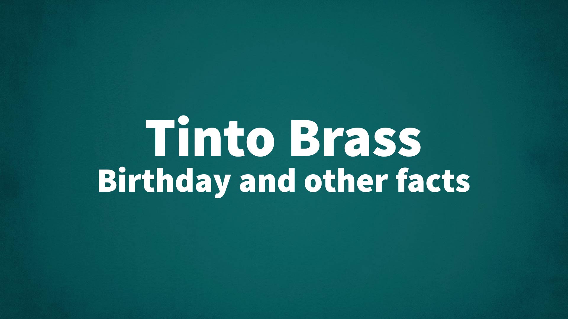 title image for Tinto Brass birthday