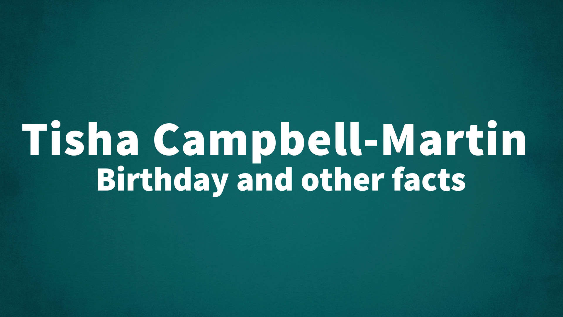 title image for Tisha Campbell-Martin birthday