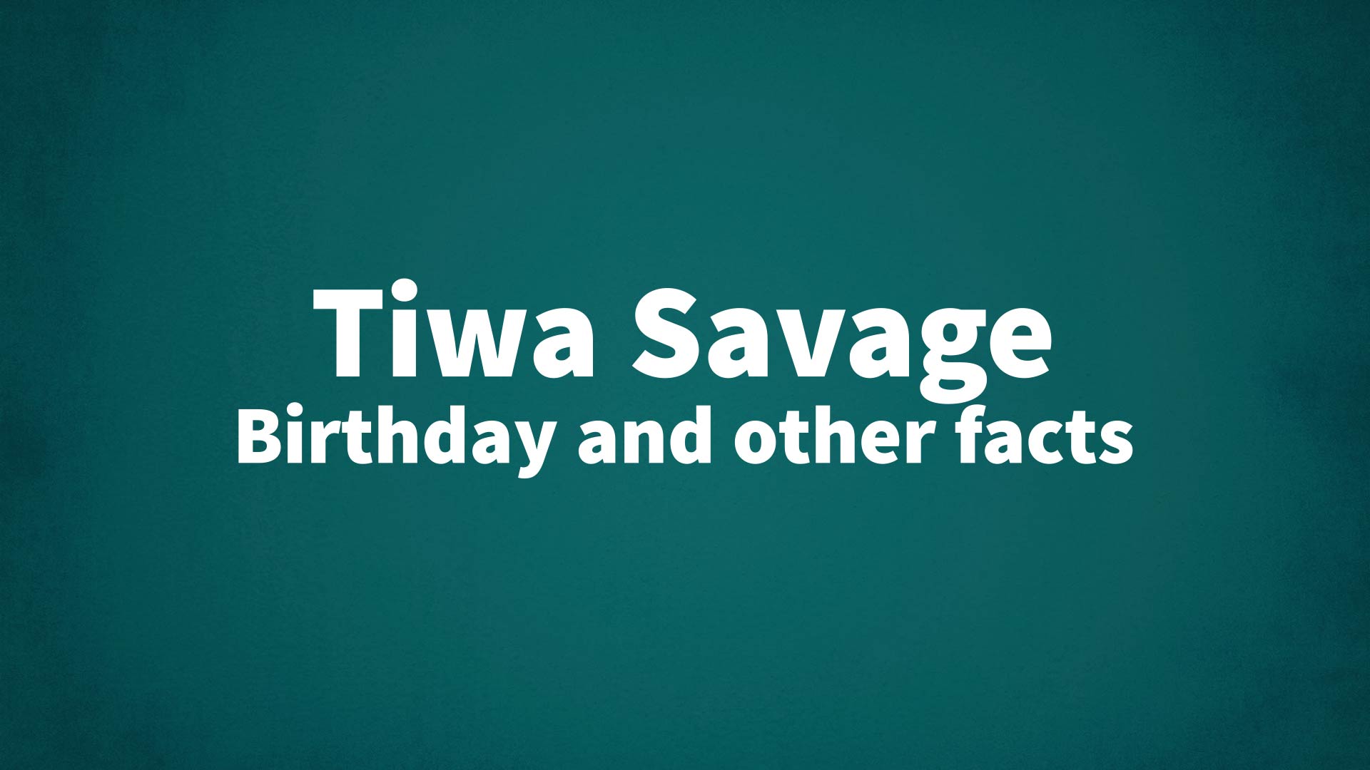 title image for Tiwa Savage birthday