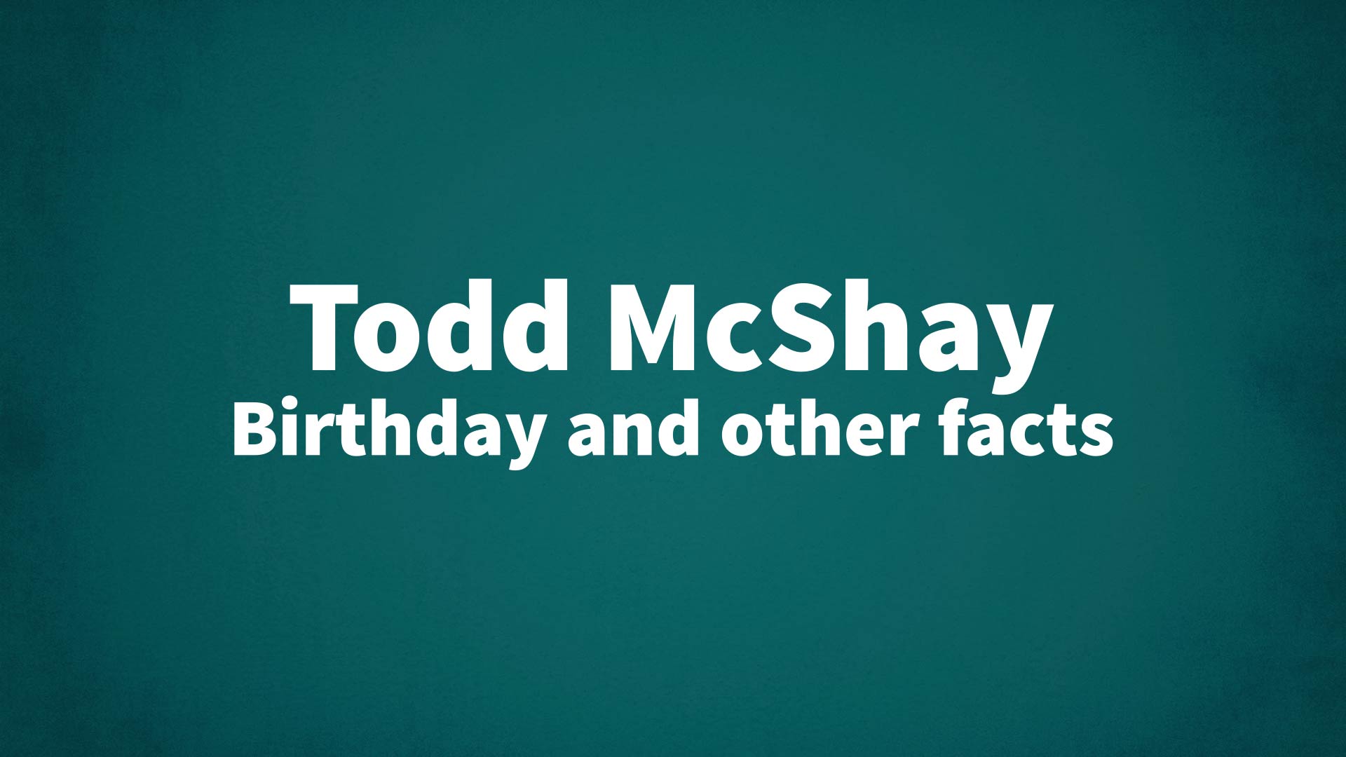 title image for Todd McShay birthday