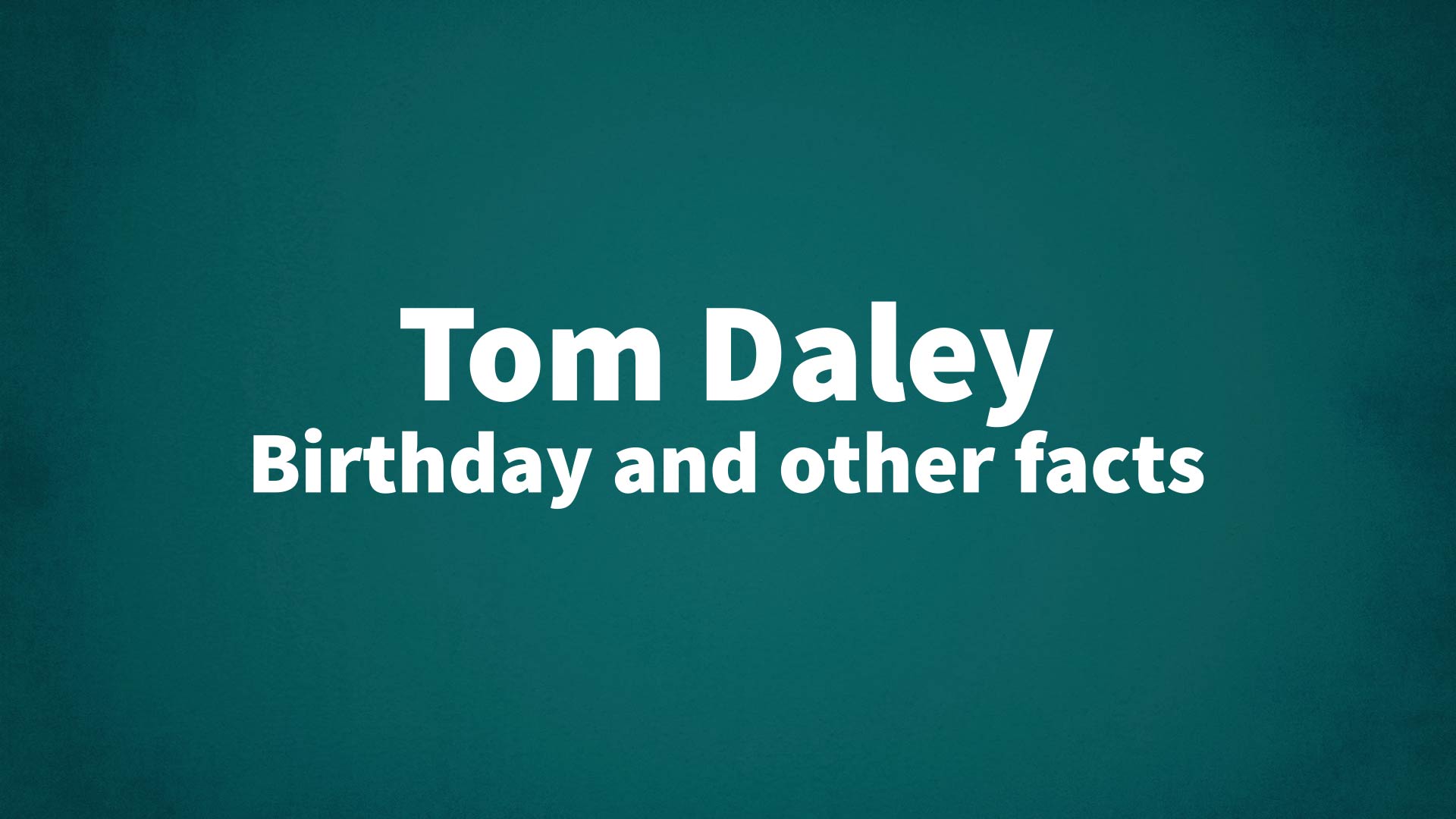title image for Tom Daley birthday