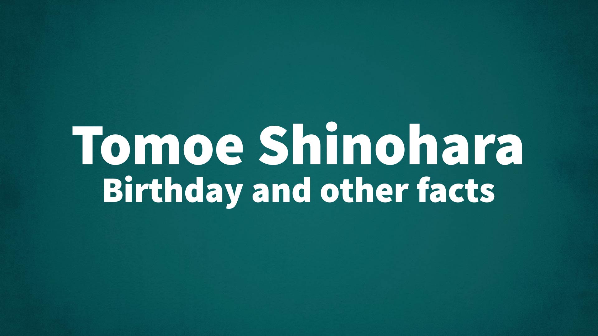 title image for Tomoe Shinohara birthday