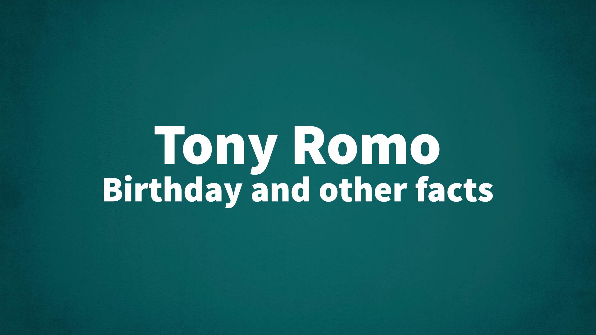 title image for Tony Romo birthday
