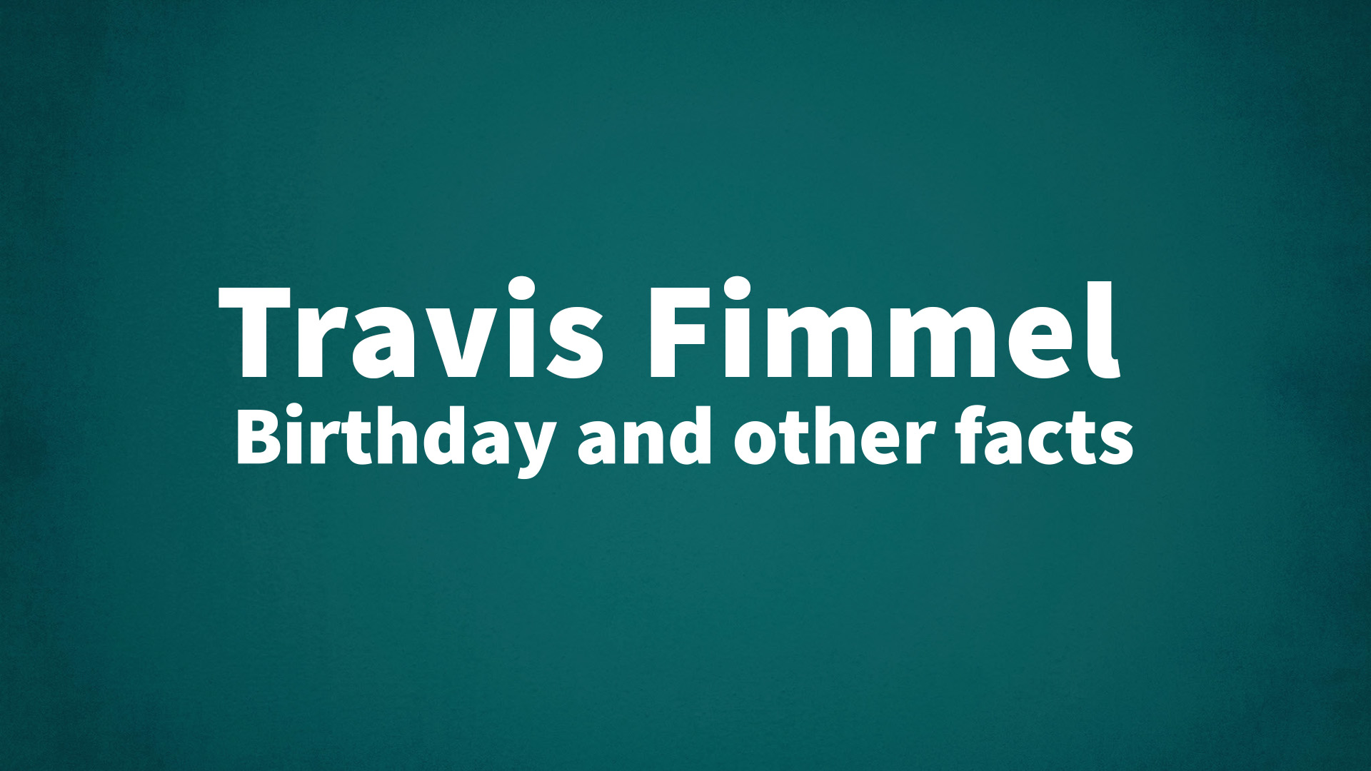 title image for Travis Fimmel birthday