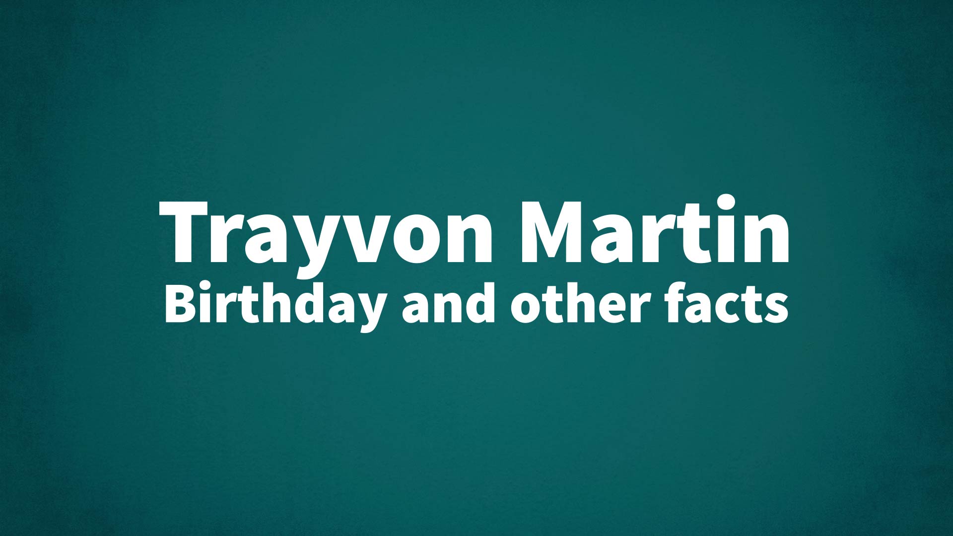 title image for Trayvon Martin birthday