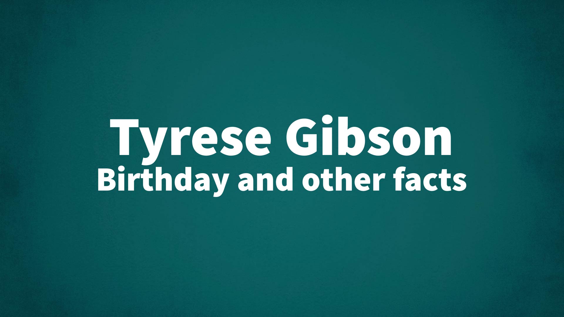 title image for Tyrese Gibson birthday
