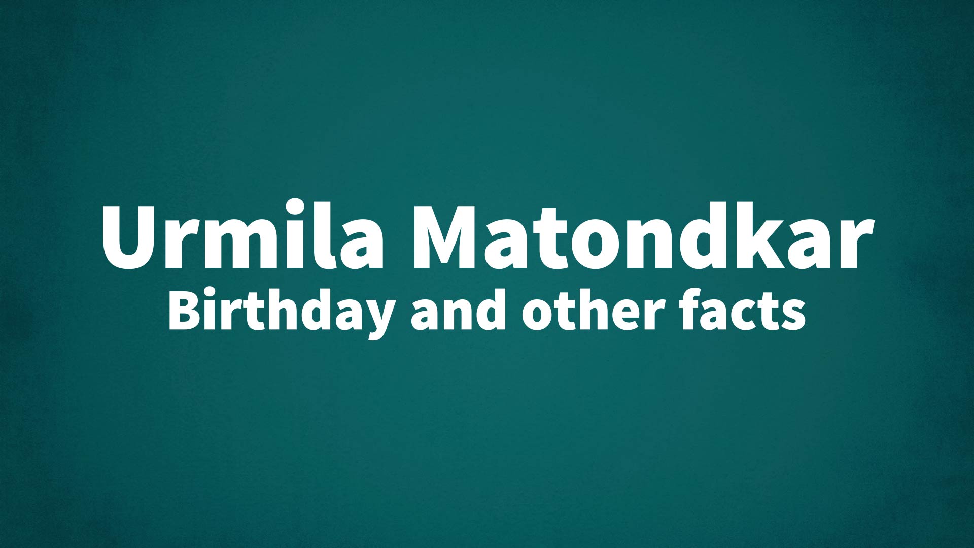 title image for Urmila Matondkar birthday