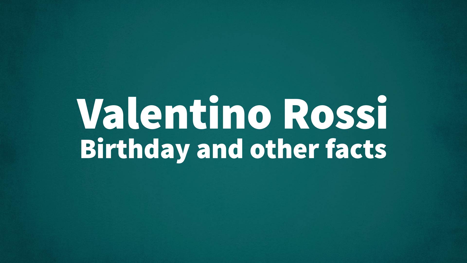 title image for Valentino Rossi birthday