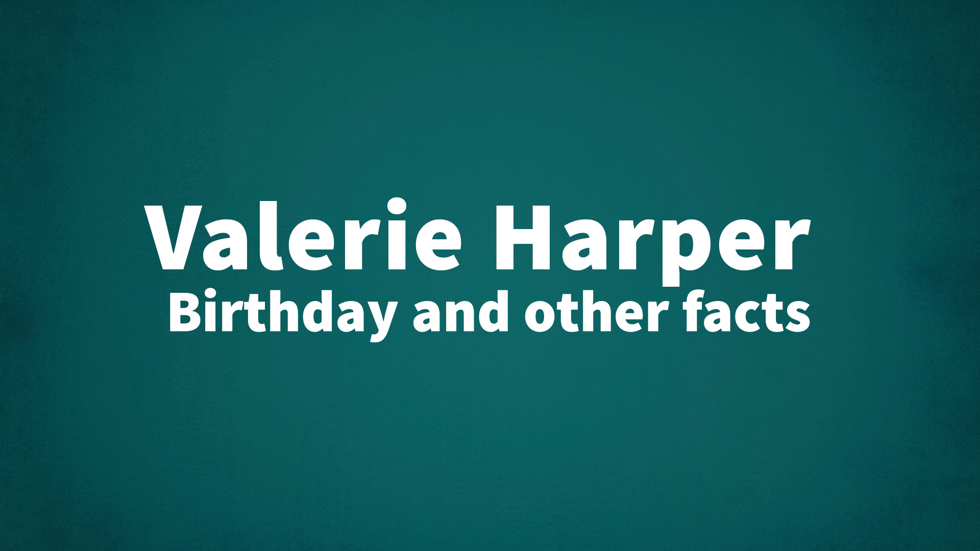 title image for Valerie Harper birthday