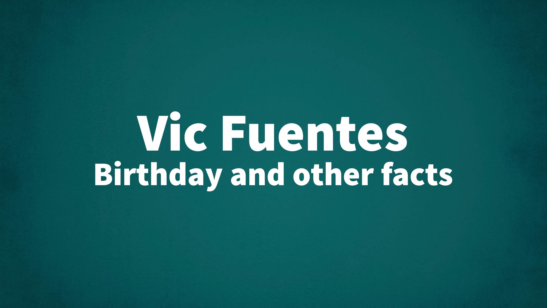 title image for Vic Fuentes birthday
