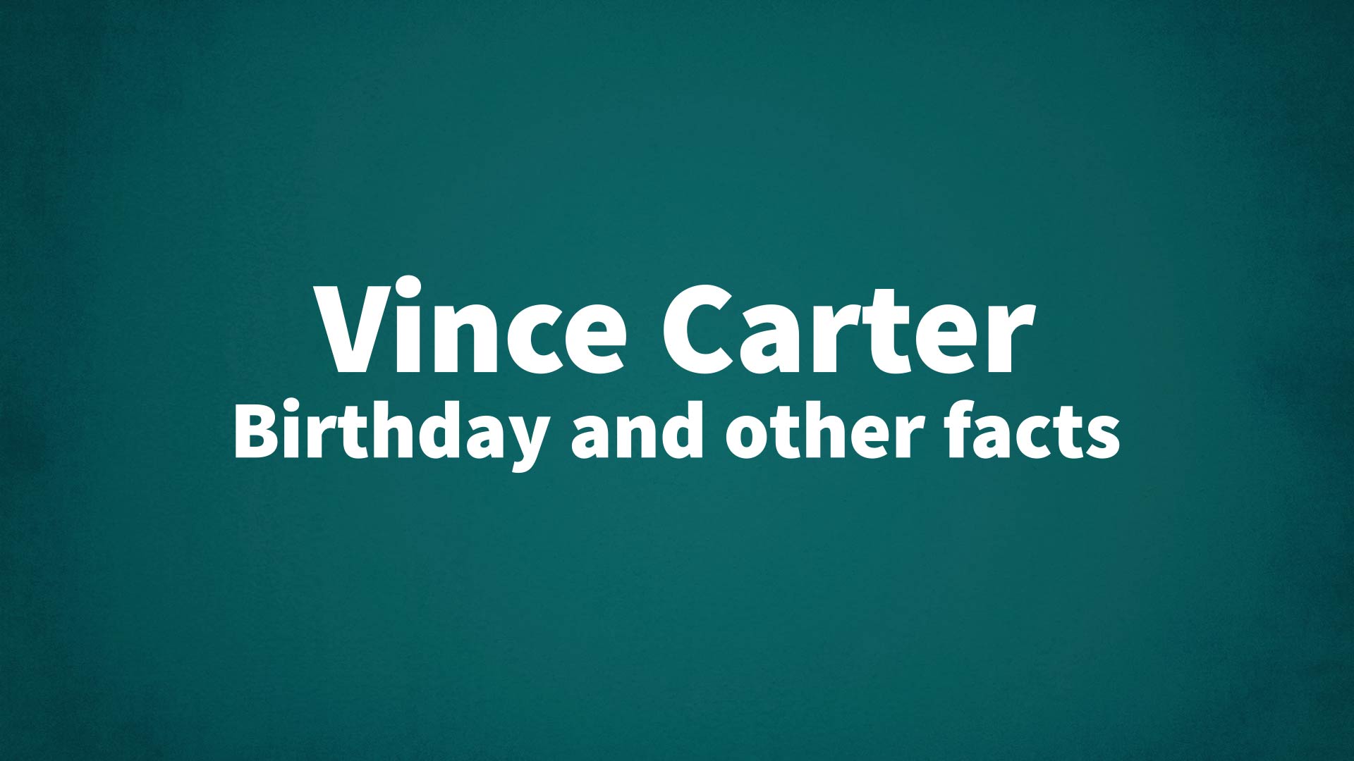 title image for Vince Carter birthday