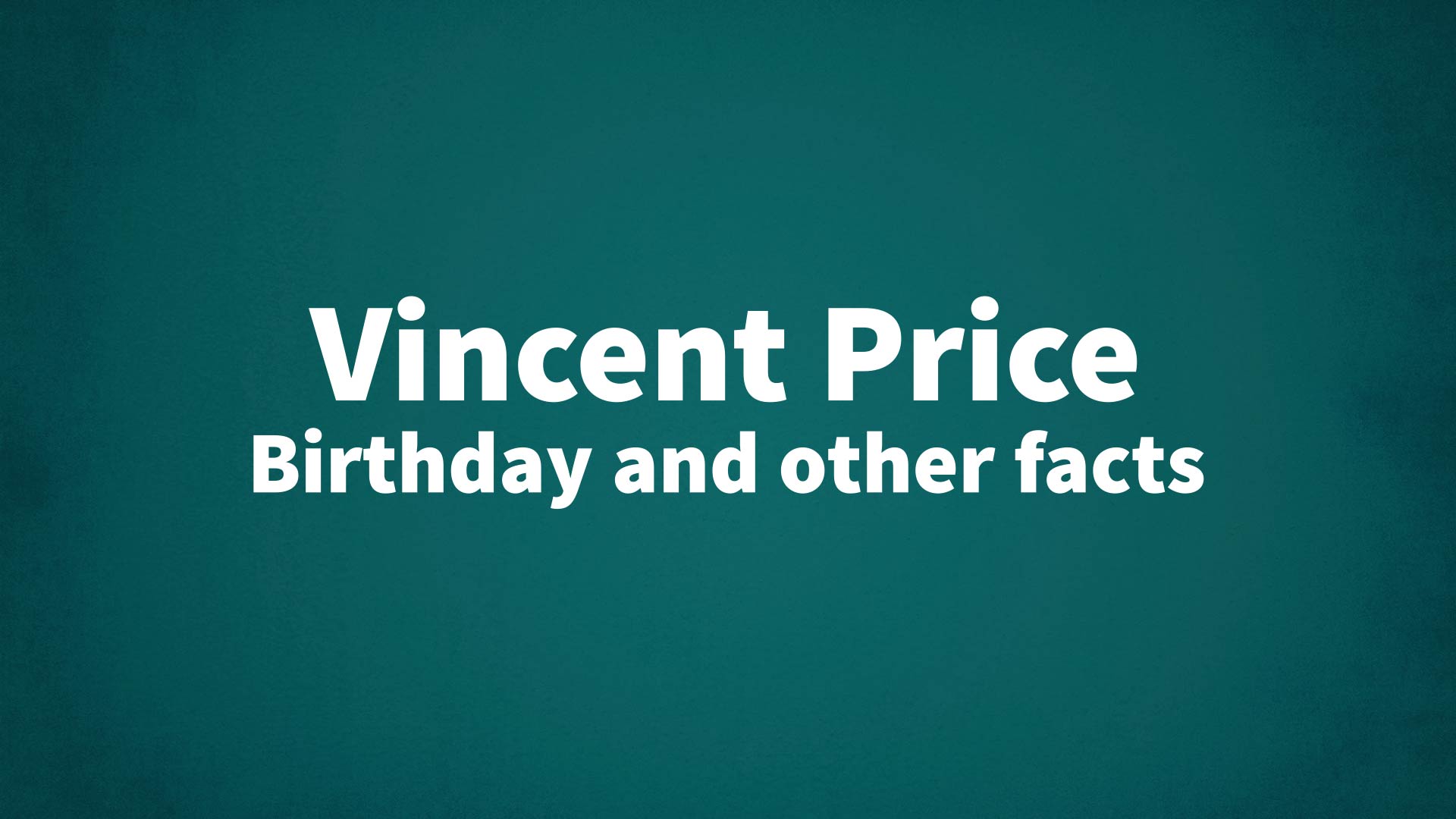 title image for Vincent Price birthday