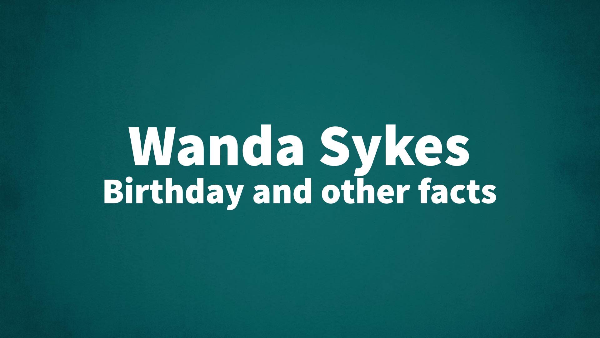 title image for Wanda Sykes birthday