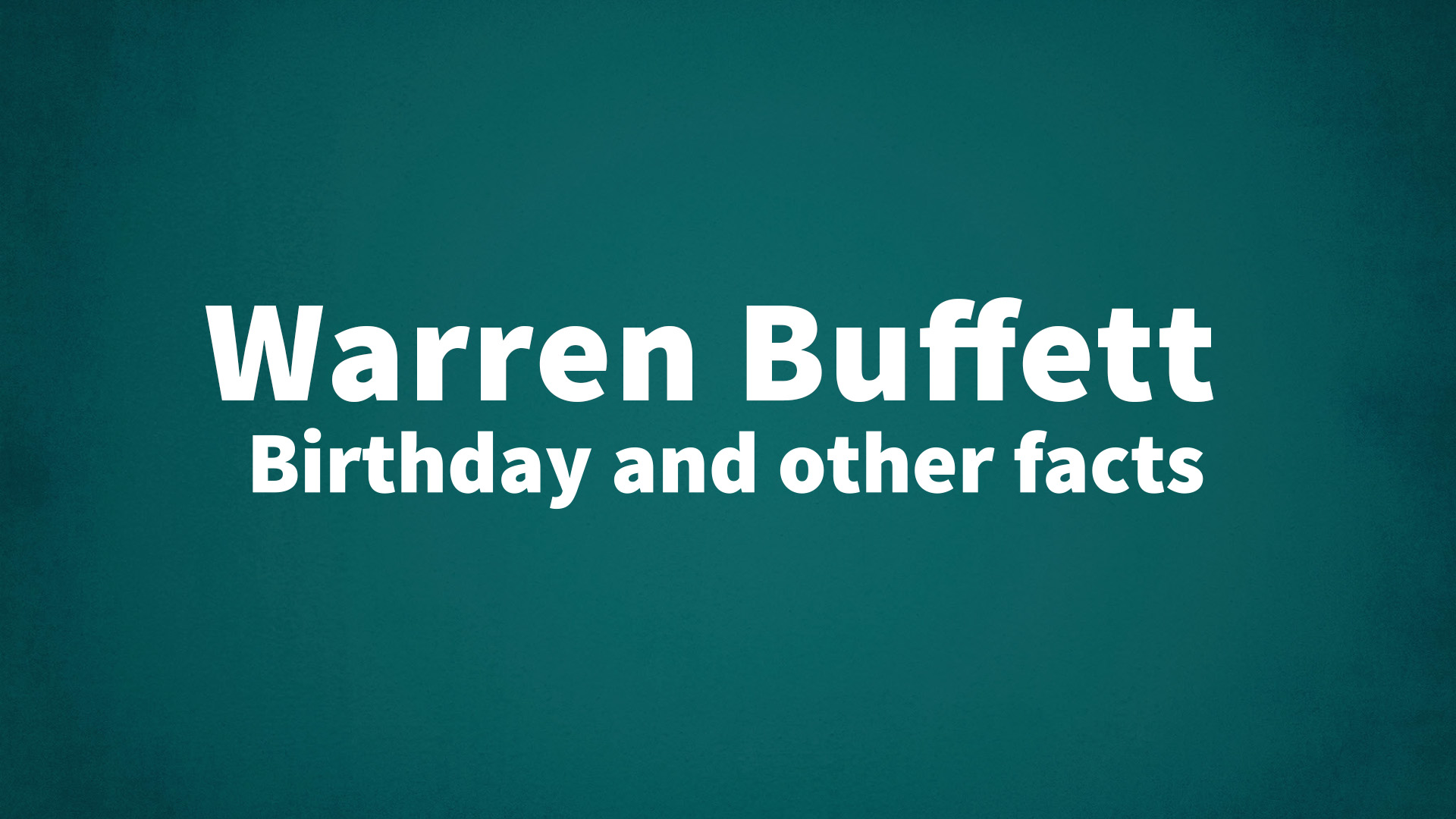 title image for Warren Buffett birthday