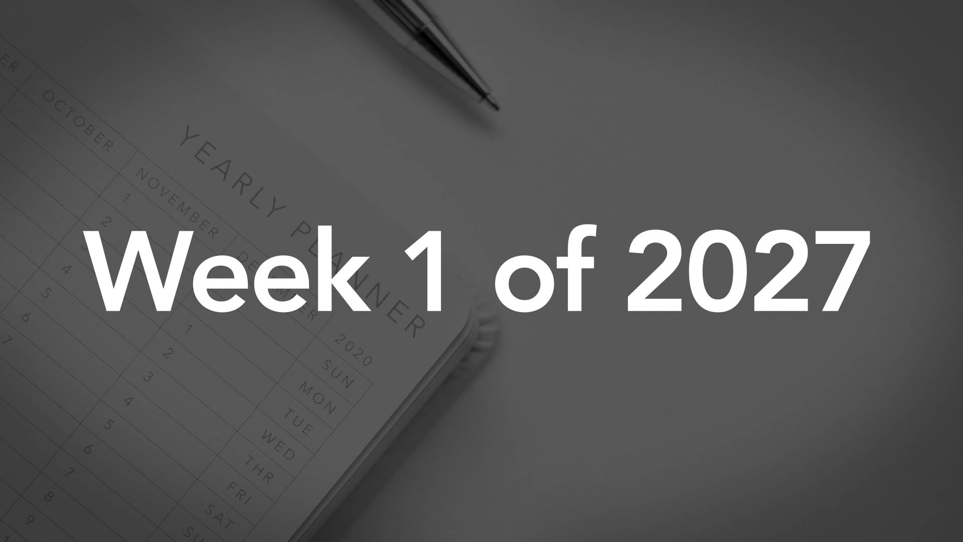 Title Image for Week 1 of 2027