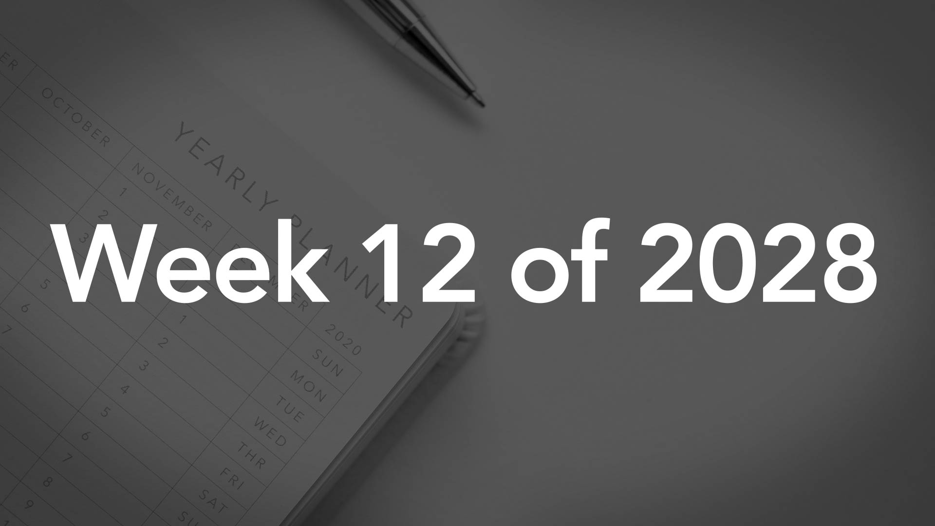 Title Image for Week 12 of 2028