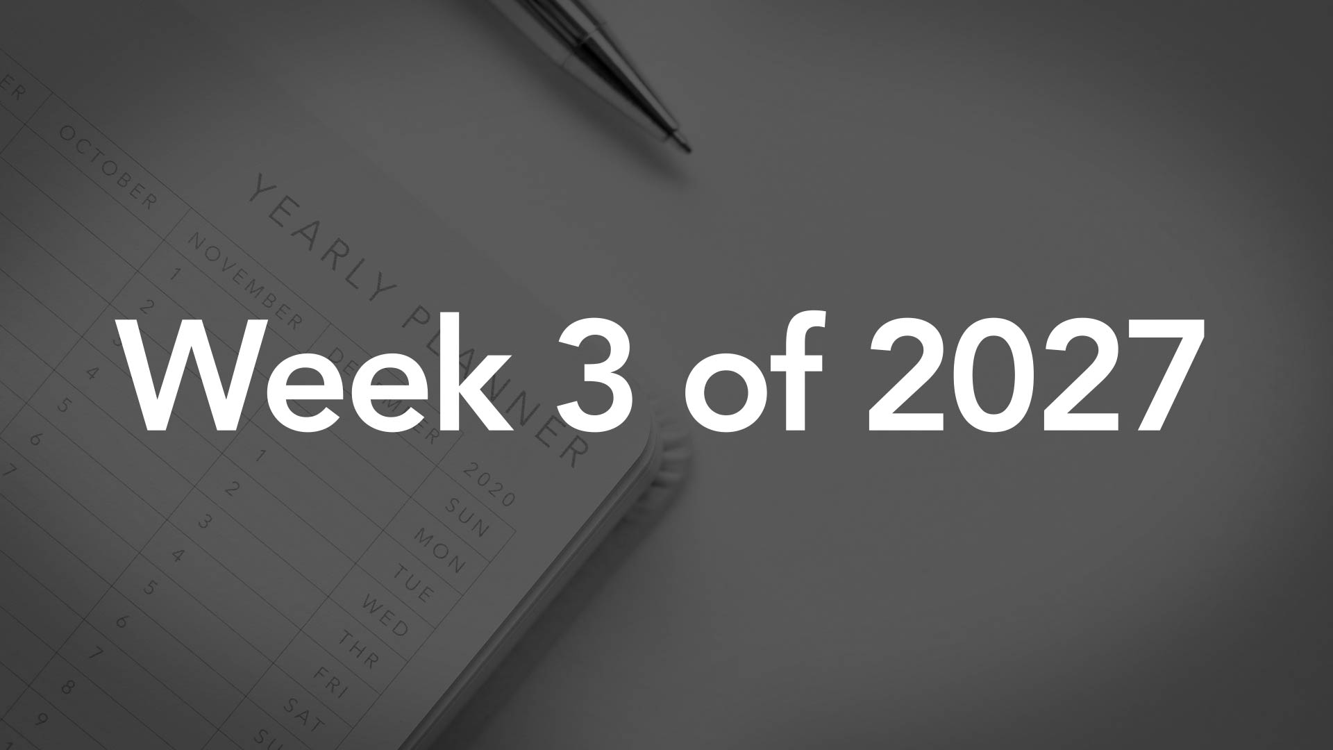 Title Image for Week 3 of 2027