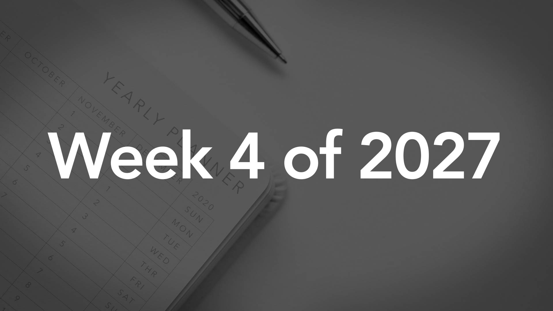 Title Image for Week 4 of 2027