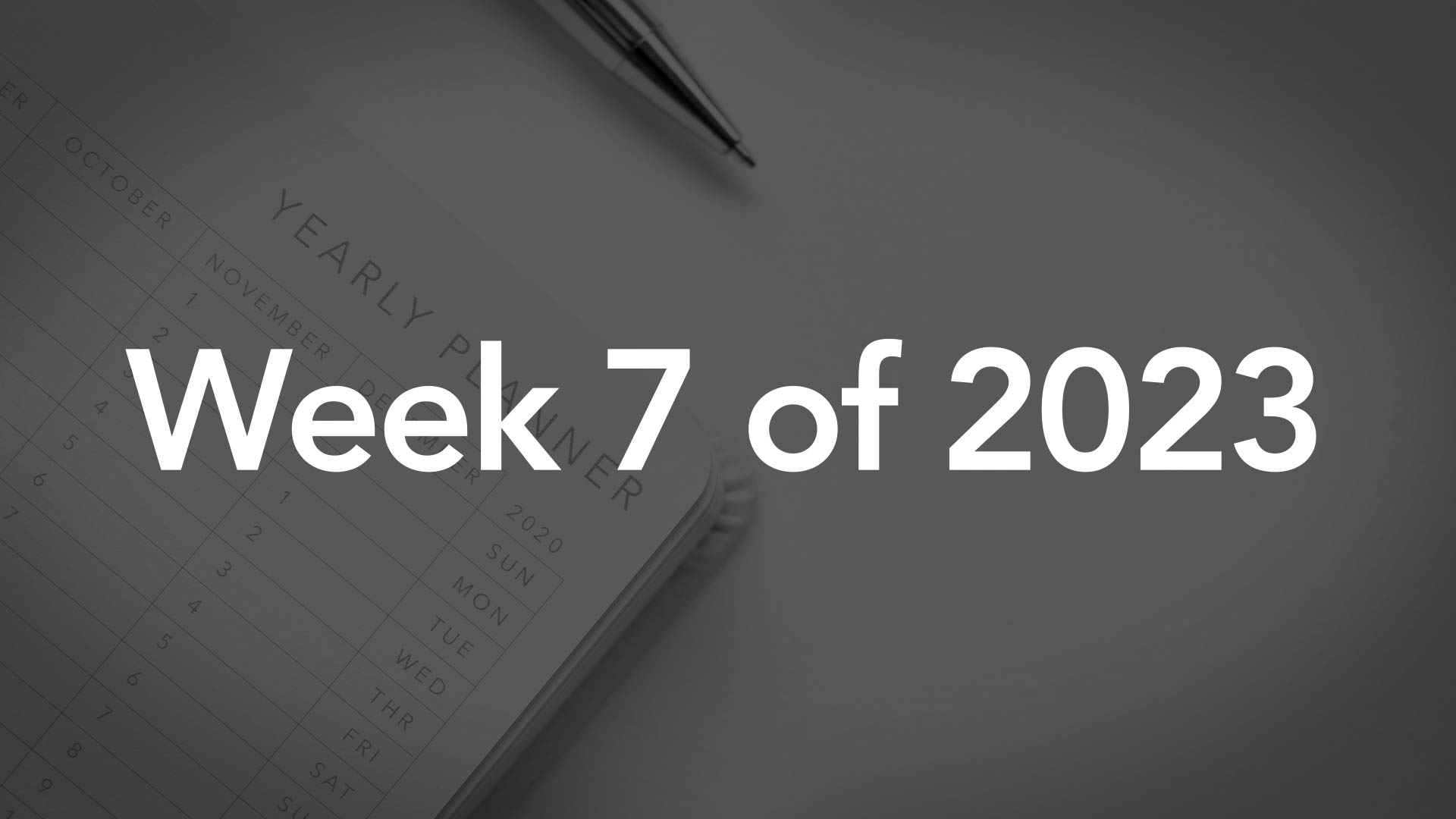 Title Image for Week 7 of 2023