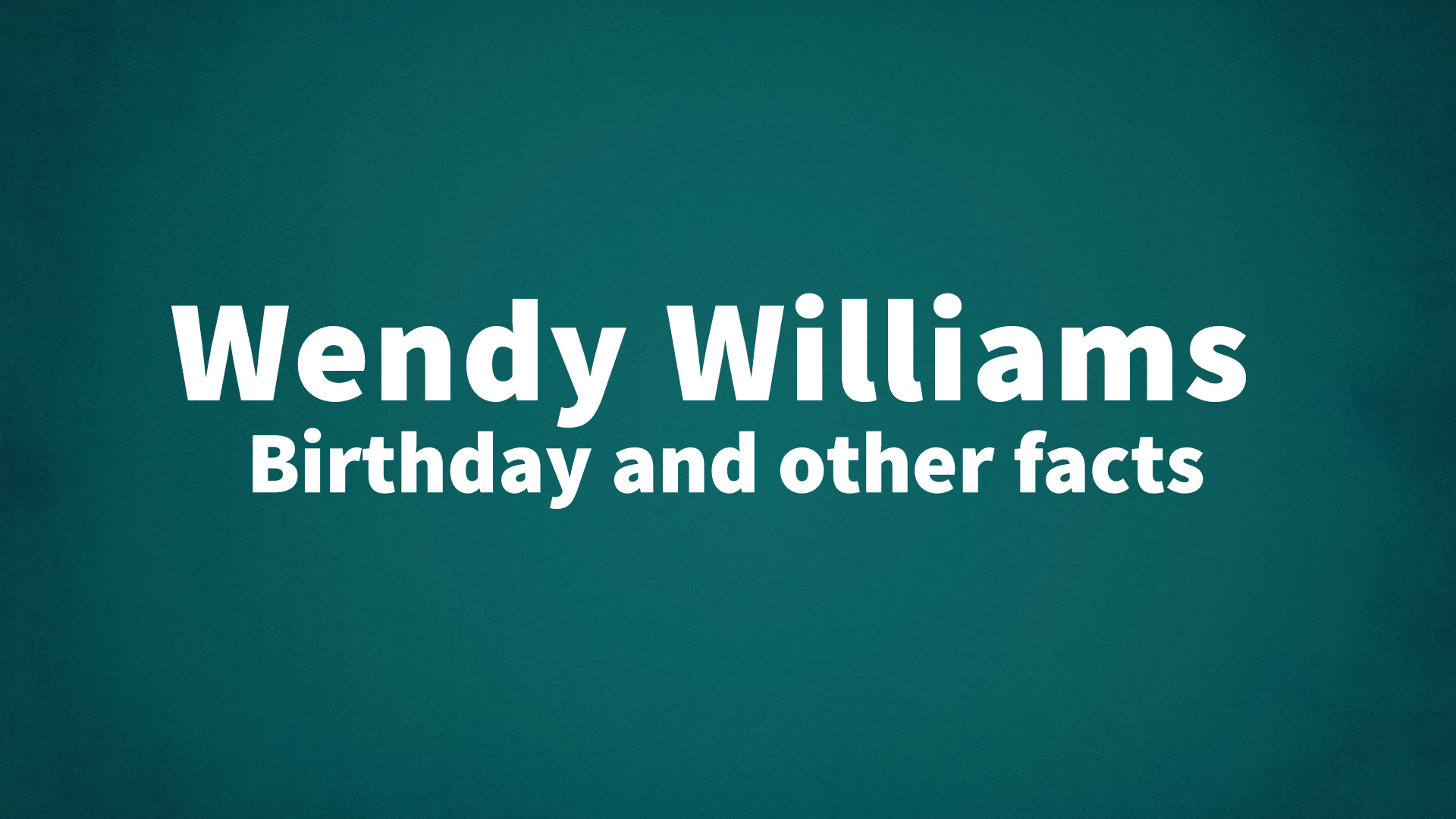 title image for Wendy Williams birthday
