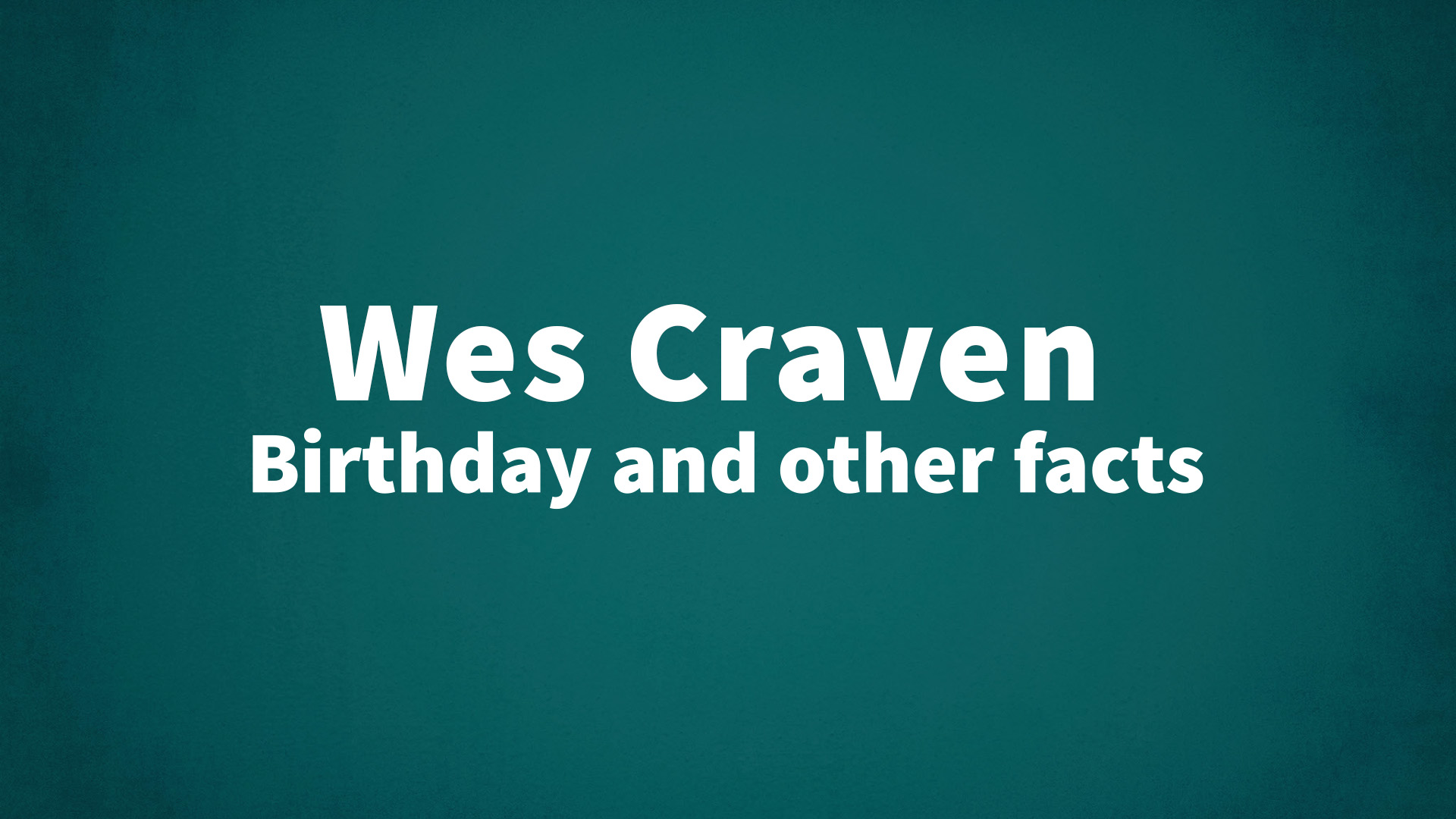 title image for Wes Craven birthday