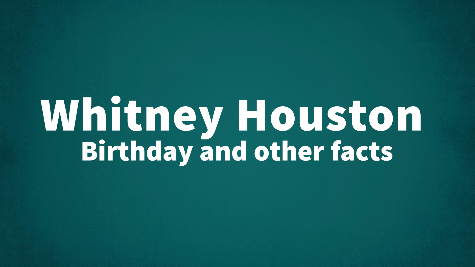 title image for Whitney Houston birthday