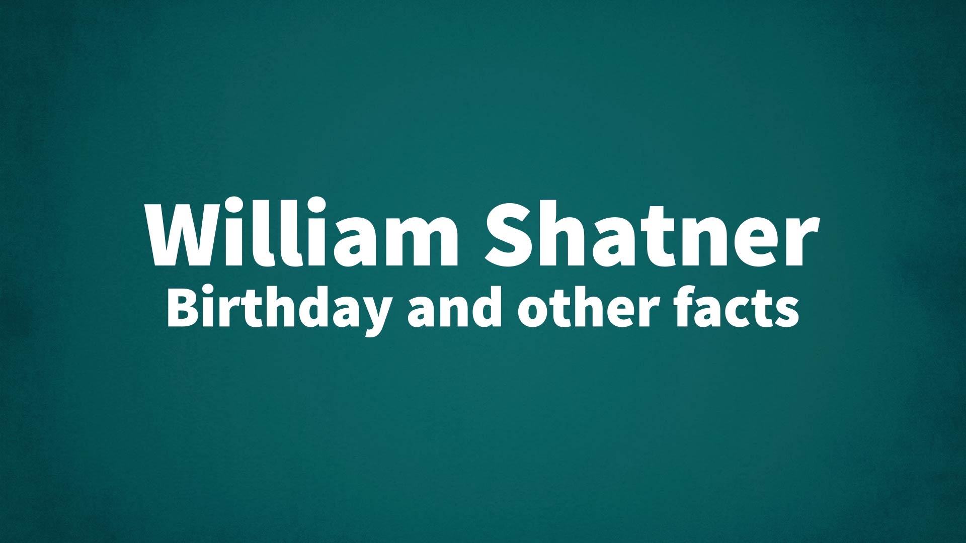 title image for William Shatner birthday