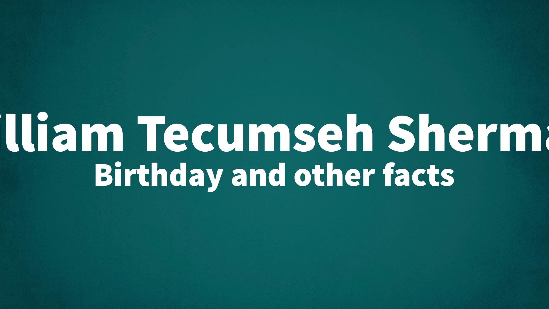 title image for William Tecumseh Sherman birthday