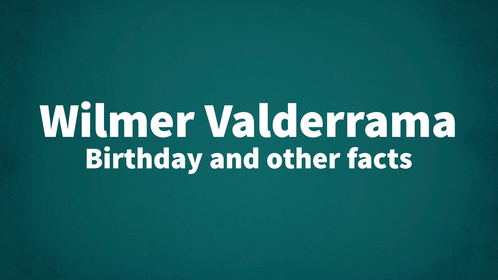 title image for Wilmer Valderrama birthday