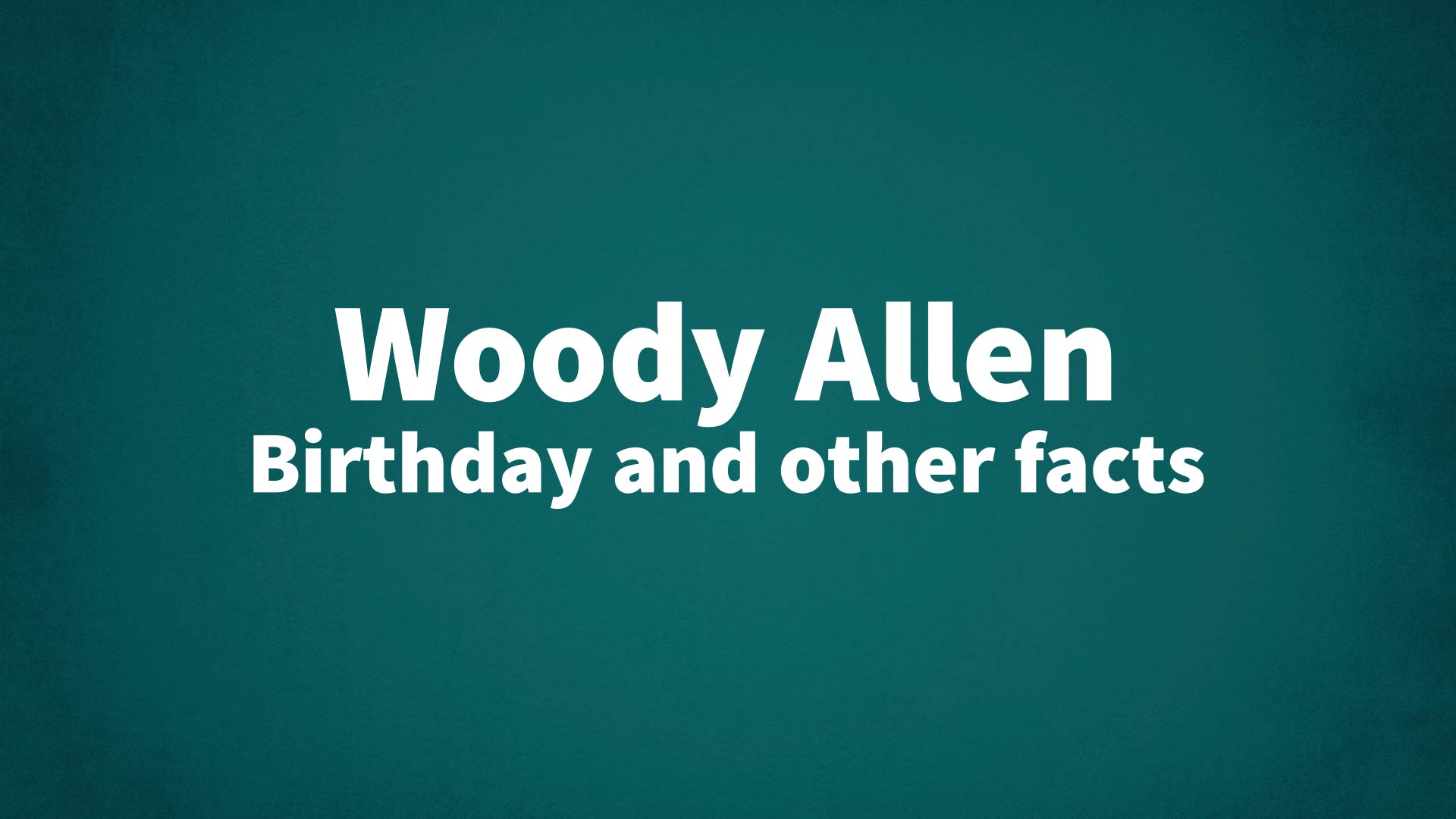 title image for Woody Allen birthday