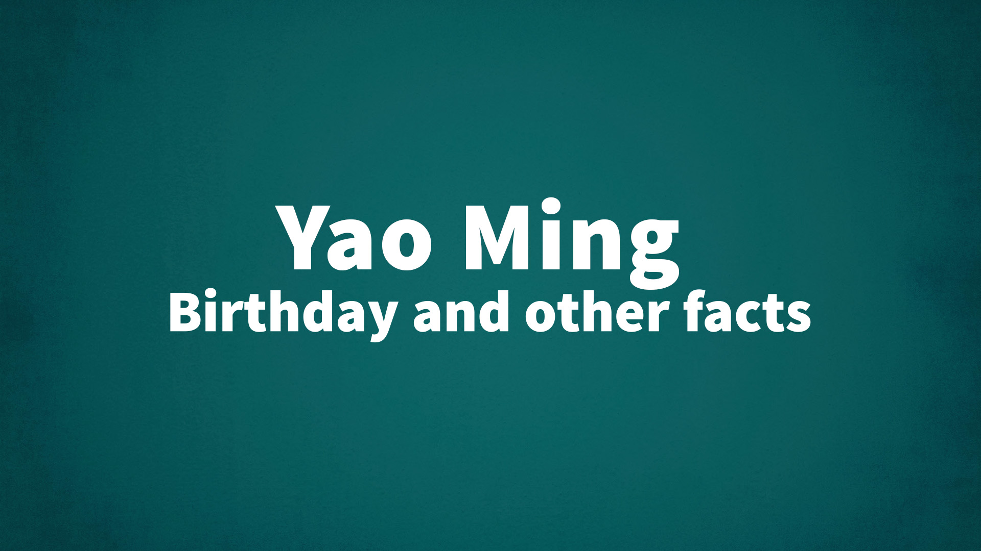 title image for Yao Ming birthday