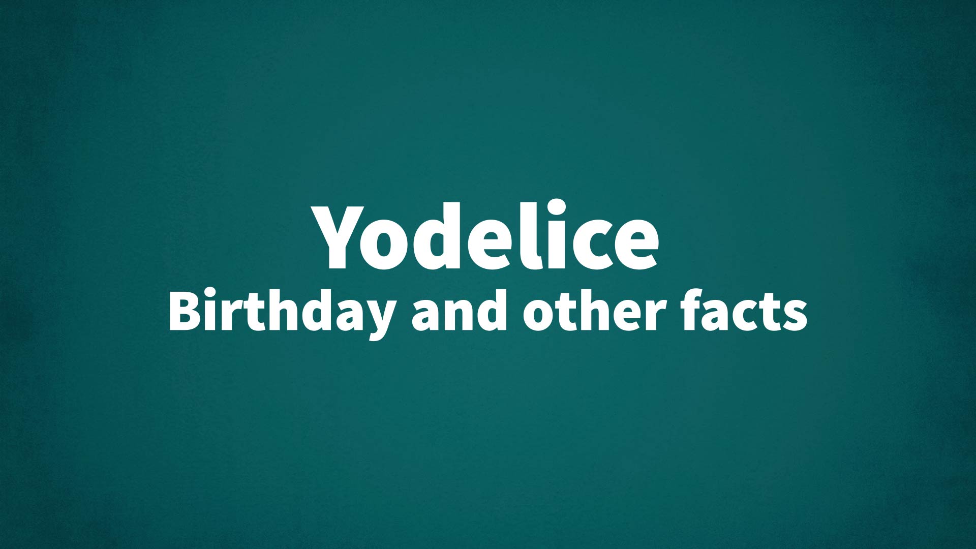 title image for Yodelice birthday