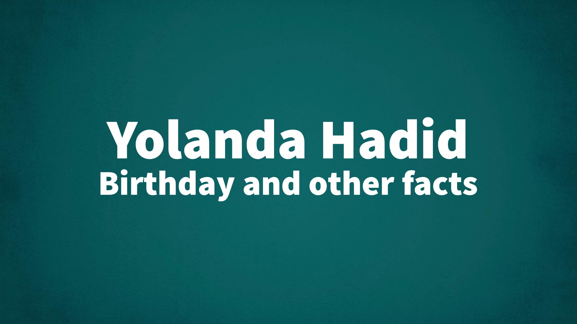 title image for Yolanda Hadid birthday