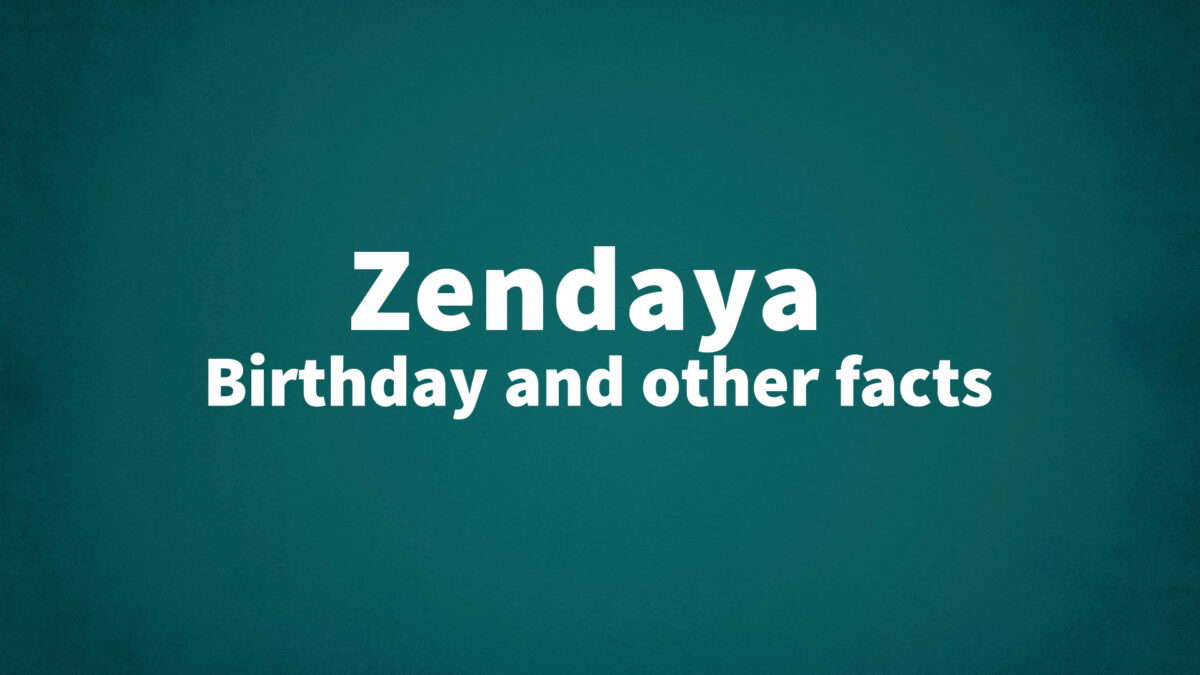 Zendaya - List Of National Days