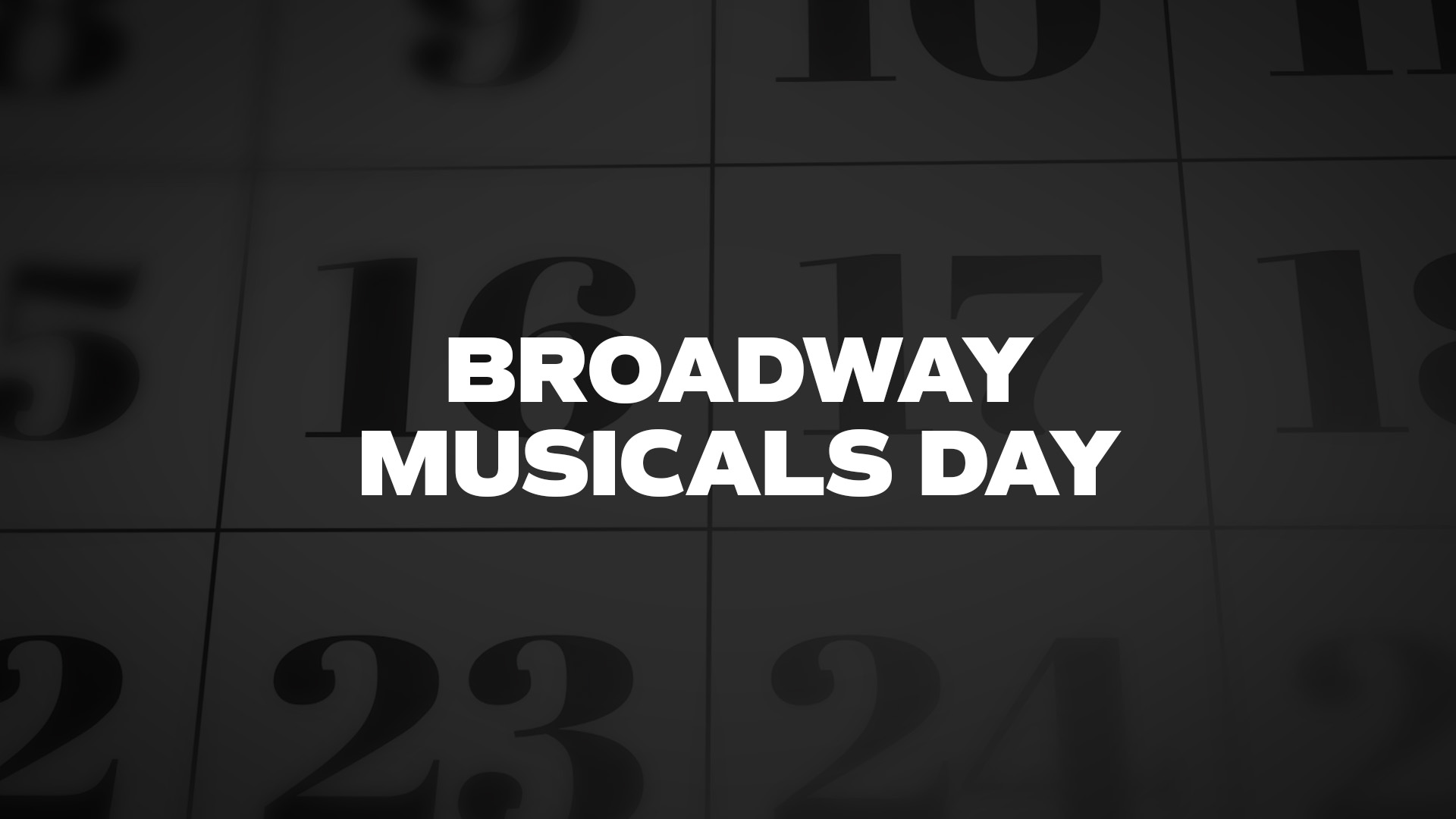 Title image for Broadway Musicals Day